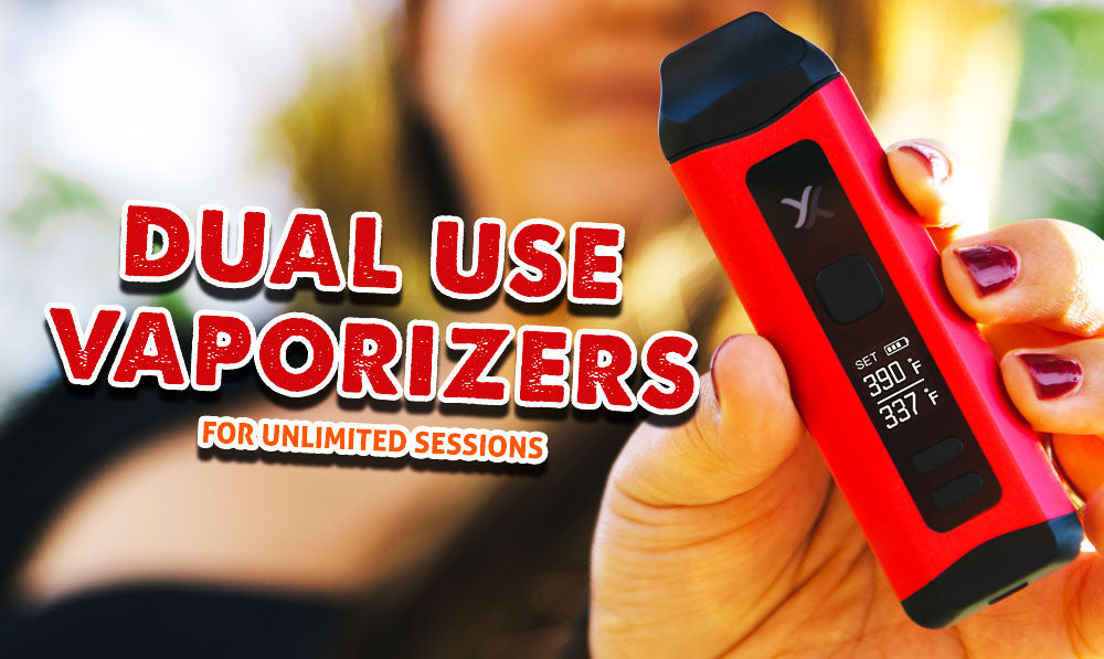 Dual Use Vaporizers For Unlimited Sessions